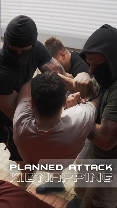 Planned attack - Kidnapping